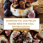 Honeyed Fig Pecan Baked Brie Recipe