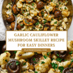 Garlic Cauliflower Mushroom Skillet Recipe