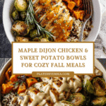 Maple Dijon Chicken & Sweet Potato Bowls Recipe