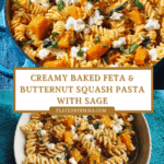 Baked Feta and Butternut Squash Pasta with Sage and Garlic Recipe