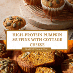 High-Protein, Cottage Cheese Pumpkin Muffins Recipe