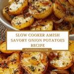 Slow Cooker Amish Savory Onion Potatoes Recipe