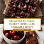 Roasted Chocolate Cherry Brownies Recipe