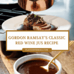 Gordon Ramsay Red Wine Jus Recipe