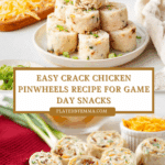 Crack Chicken Pinwheels: An Incredible Ultimate Recipe to Delight