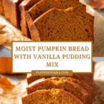 Vanilla Pudding Pumpkin Bread Recipe